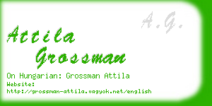 attila grossman business card